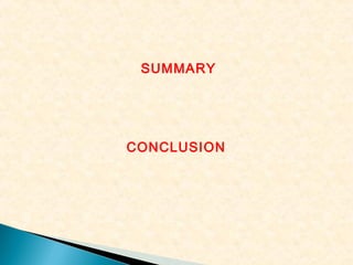 SUMMARY

CONCLUSION

 