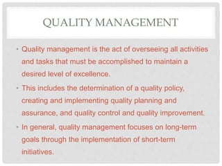 Quality assurance