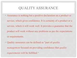 Quality assurance