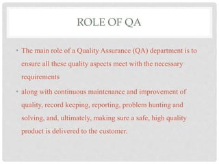 Quality assurance