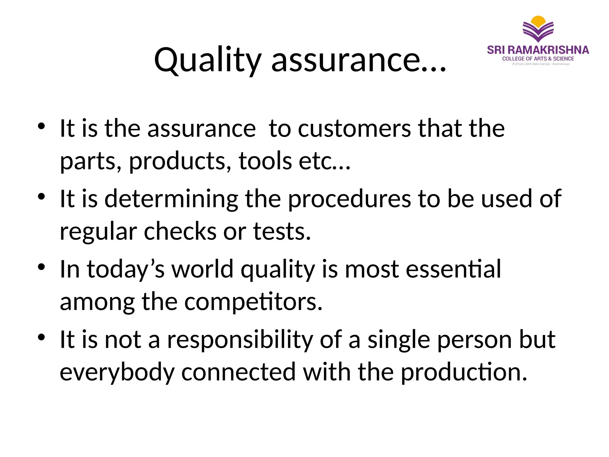 Quality Assurance.pptxProcess-Oriented Approach: Emphasizes improving ...