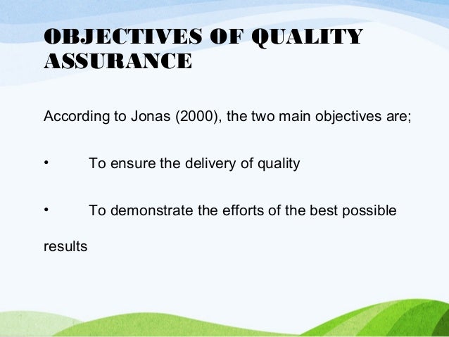 objectives of quality assurance