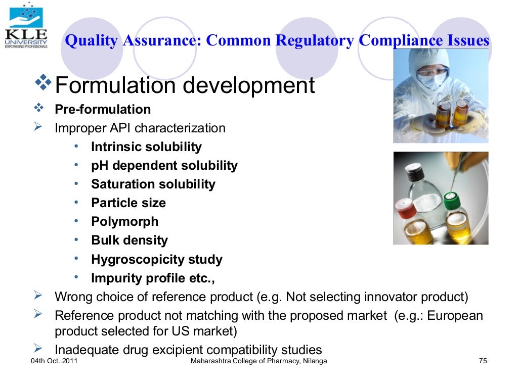 Quality assurance and regulatory compliance for pharmaceutical product