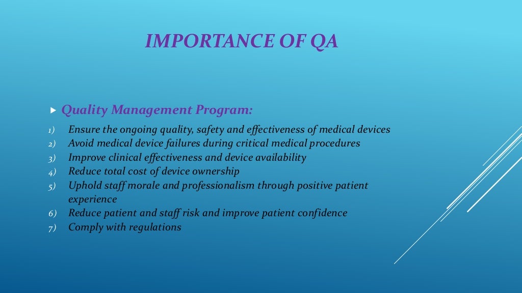 Quality assurance for medical equipment