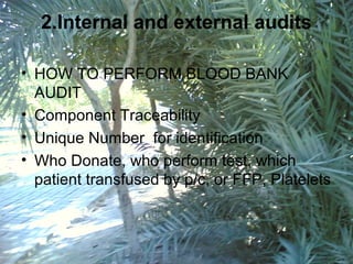 Quality assurance in blood banking | PPT