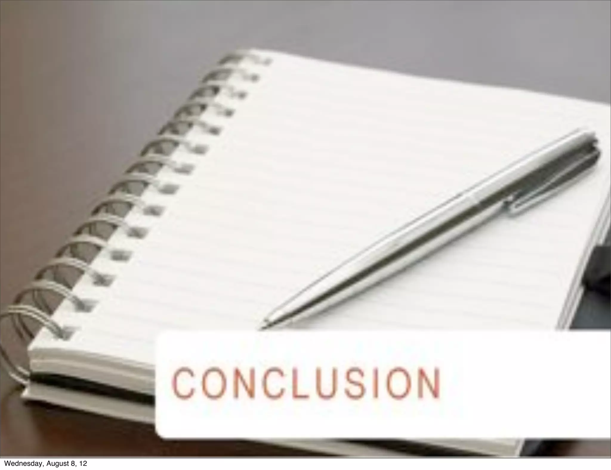 Wednesday, August 8, 12
 