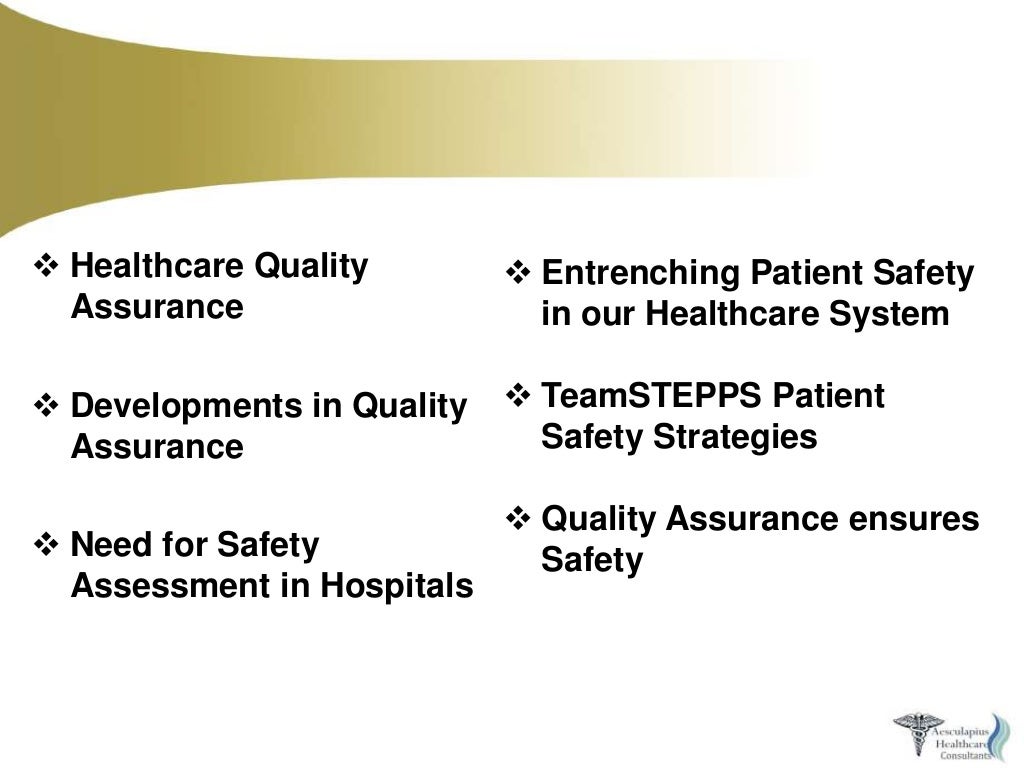 Quality assurance in healthcare delivery