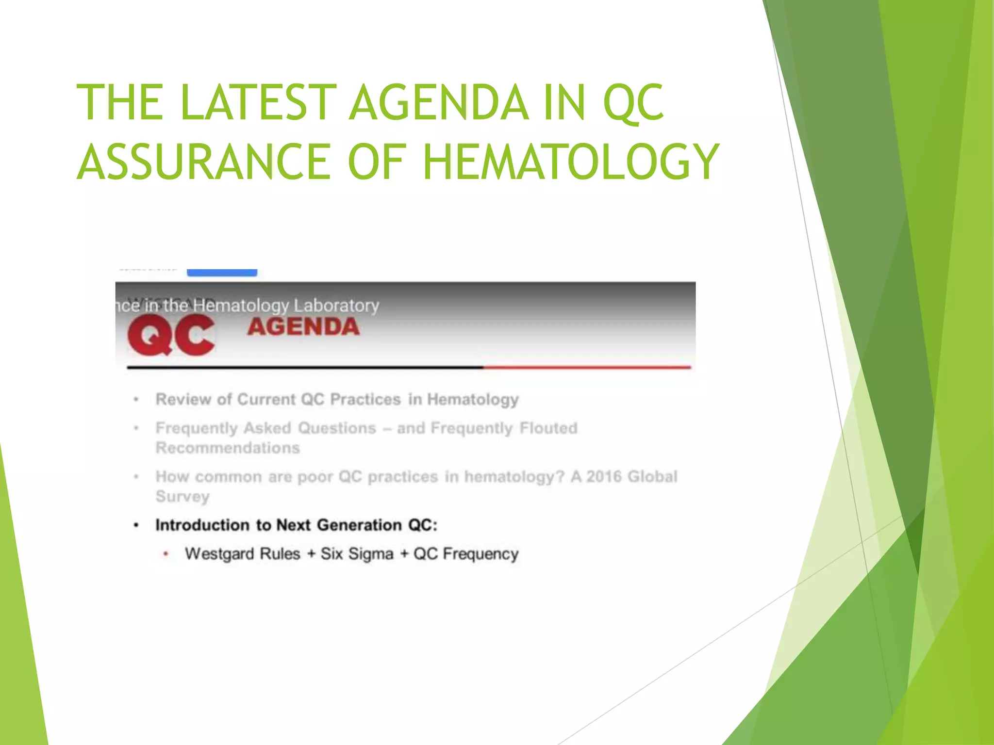 Quality assurance in hematology | PPTX