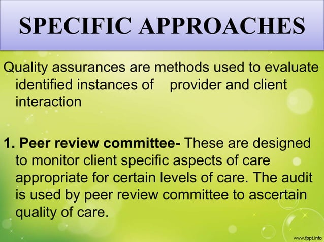 Quality assurance in nursing | PPTX