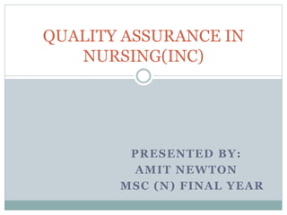 Quality assurance in nursing | PPT