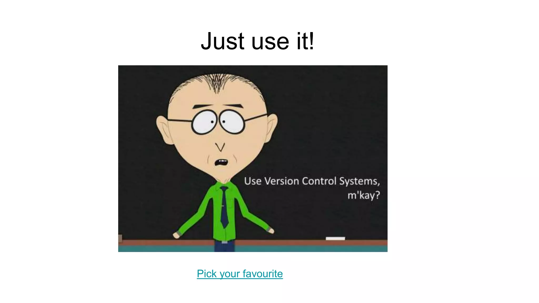 Just use it!
Pick your favourite
 