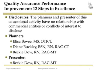 Quality Assurance Performance Improvement: 12 Steps to Excellence! | PPTX