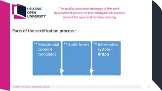 e-CoMeT Lab mission, organization, activities
Parts of the certification process :
14
1
Educational
content
templates
2
Au...