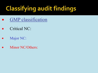  GMP classification
 Critical NC:
 Major NC:
 Minor NC/Others:
 