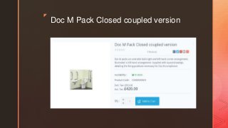 z
Doc M Pack Closed coupled version
 