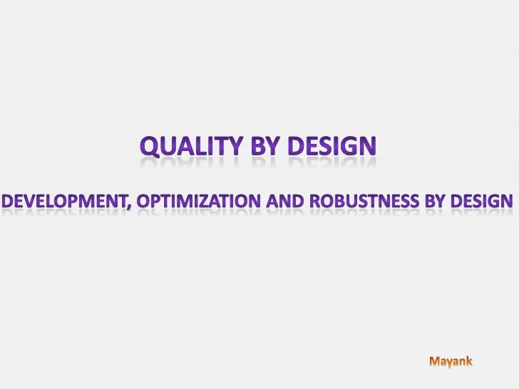 Quality By Design