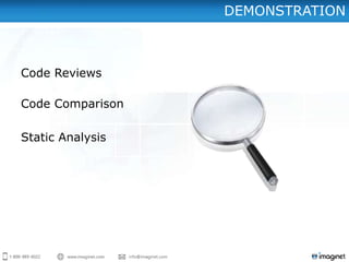 DEMONSTRATION



Code Reviews

Code Comparison

Static Analysis
 