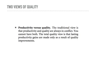 TWO VIEWS OF QUALITY
 