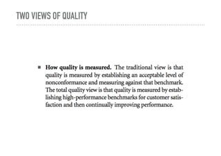 TWO VIEWS OF QUALITY
 