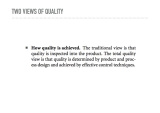 TWO VIEWS OF QUALITY
 
