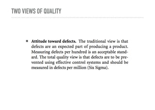 TWO VIEWS OF QUALITY
 