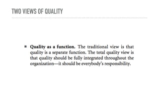 TWO VIEWS OF QUALITY
 