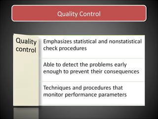 Quality ControlQuality Control
 