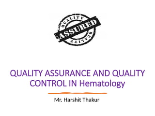Comprehensive Quality Assurance and Control in Hematology Laboratories ...