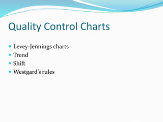 Shift In Quality Control Quality Control & Quality Assessment details | PPT