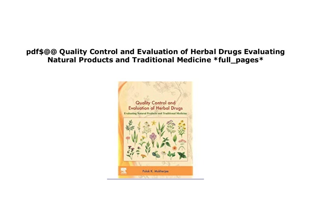 [EPUB_FREE] Quality Control and Evaluation of Herbal Drugs Evaluating