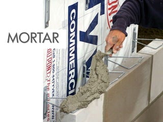 MORTAR
 