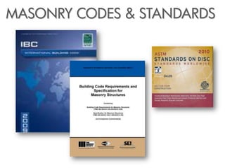 MASONRY CODES & STANDARDS
 