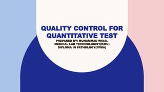 QUALITY CONTROL FOR QUANTITATIVE TEST.pptx