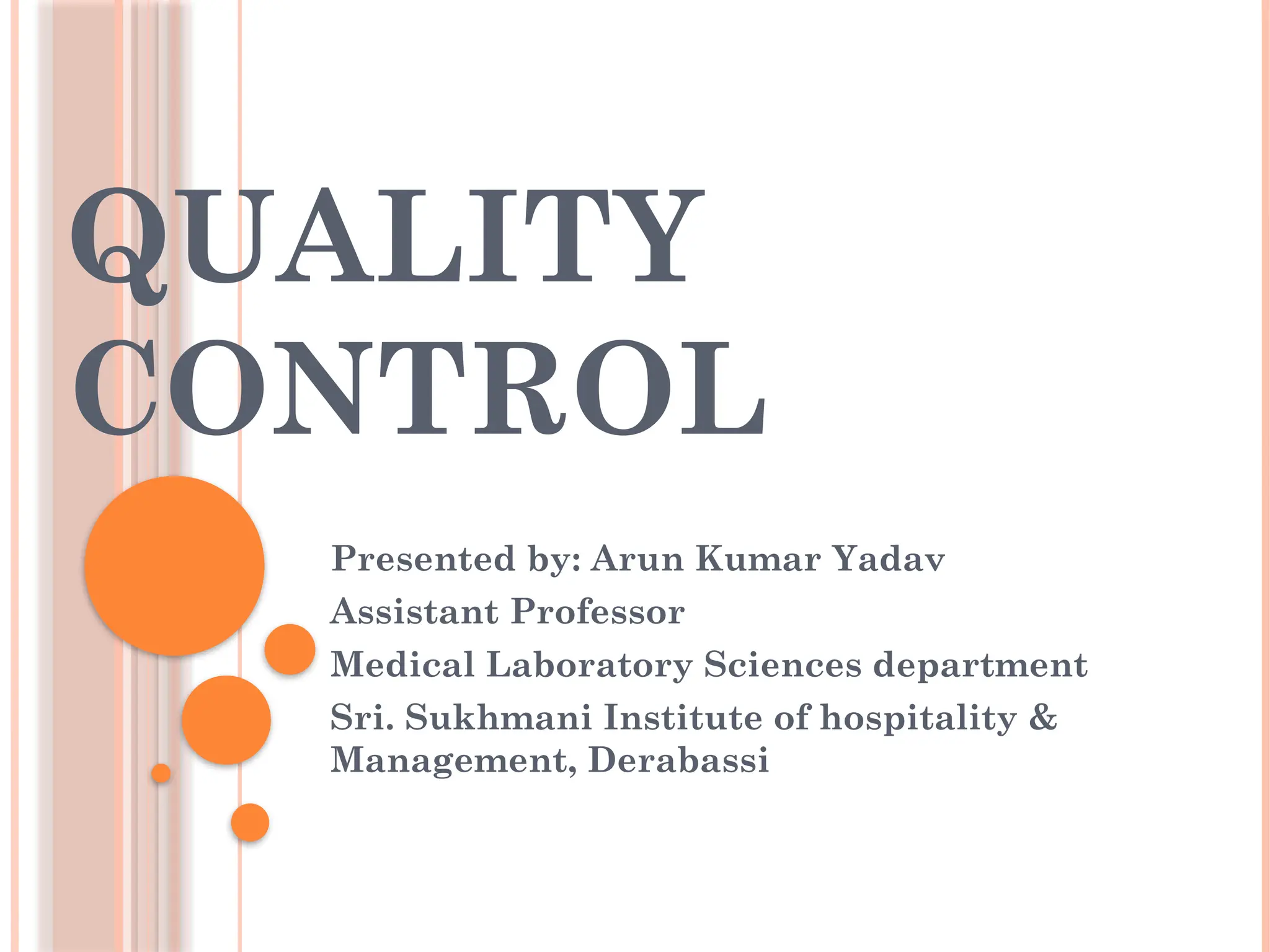 QUALITY CONTROL IN HEMATOLOGY BSC. MLS 3RD | PPTX