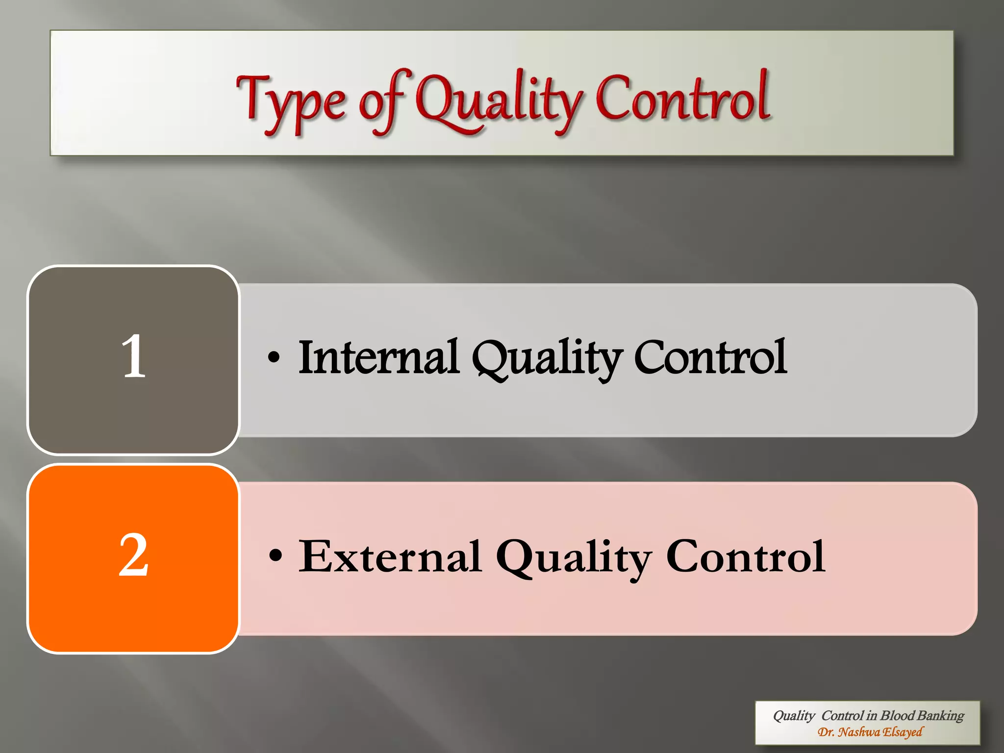 Quality Control in Blood Bank