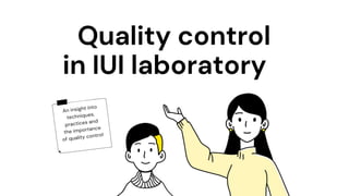 Quality control in IUI Laboratory | PDF