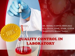 QUALITY CONTROL IN
LABORATORY
 