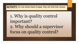 QUALITY CONTROL ISSUES AND PROBLEMS- WEEK 5 1.2.pptx