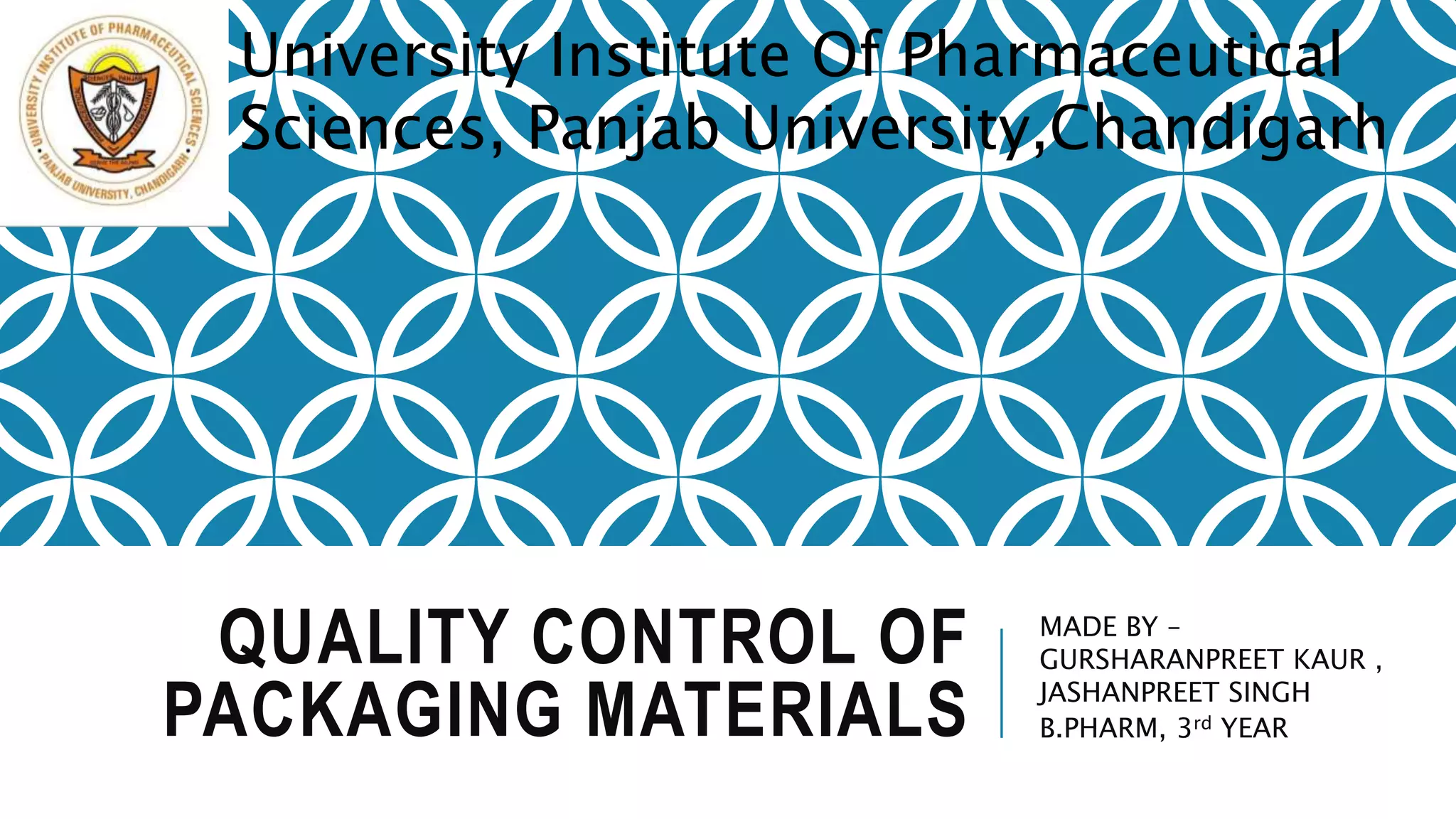 Quality control of packaging material | PPTX