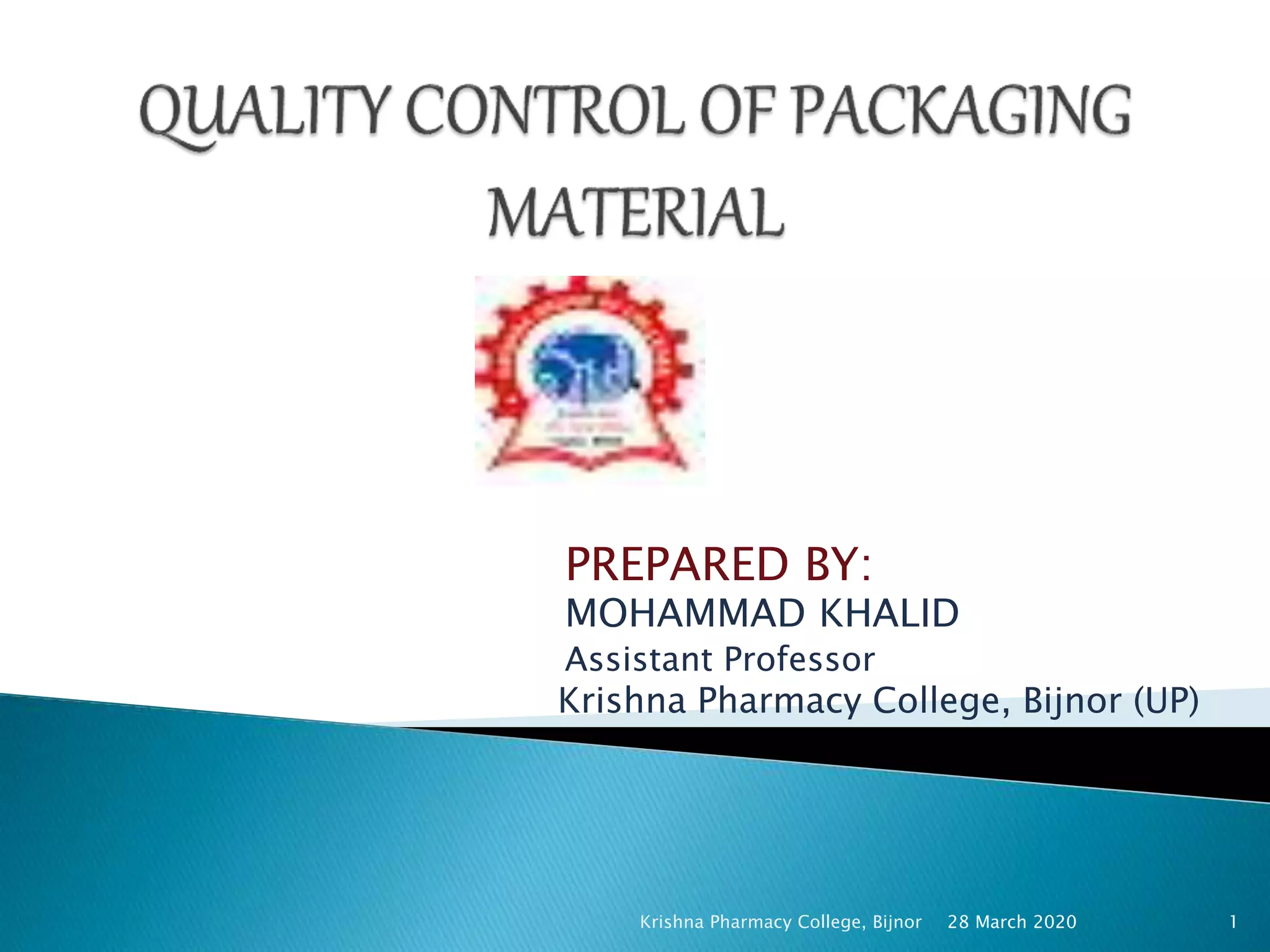 Quality control of packaging material PPT