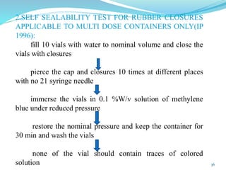 quality control test for containers, closures and secondary packing ...