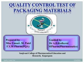 Quality control test for packaging material ,qc test for glass 