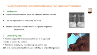 Quality control test for secondary packaging ,closure, containers. | PPTX