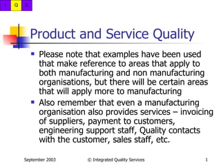 Product and Service Quality ,[object Object],[object Object]