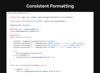 Consistent Formatting
 