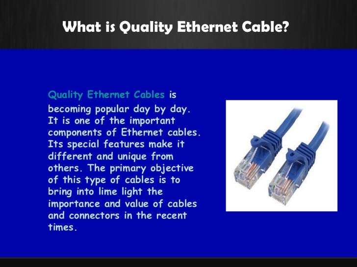 Quality cable