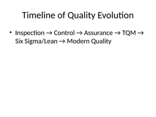 Quality Development Timeline Quality_Evolution, quality development.pptx