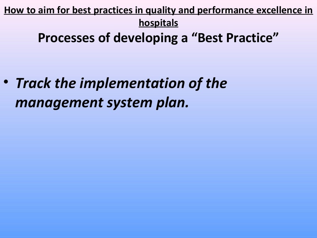 Quality and Excellence in Healthcare Best Practices