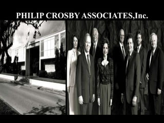 PHILIP CROSBY ASSOCIATES,Inc.
 