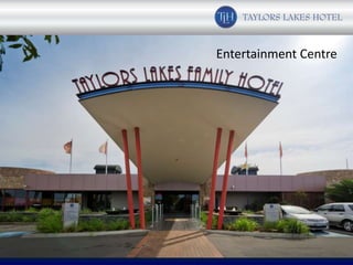 Entertainment Centre
 